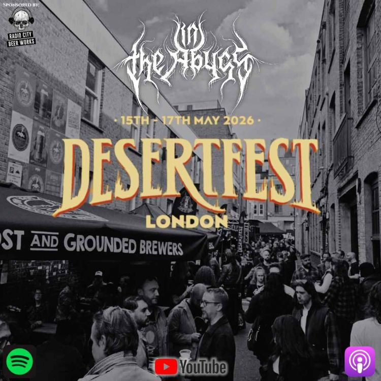 cover art for In The Abyss At DESERTFEST LONDON 2026... The BIG review!