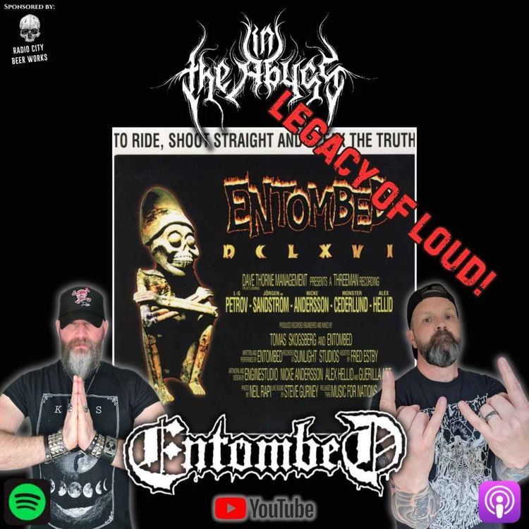 cover art for Legacy Of Loud: ENTOMBED - TO RIDE, SHOOT STRAIGHT & SPEAK THE TRUTH