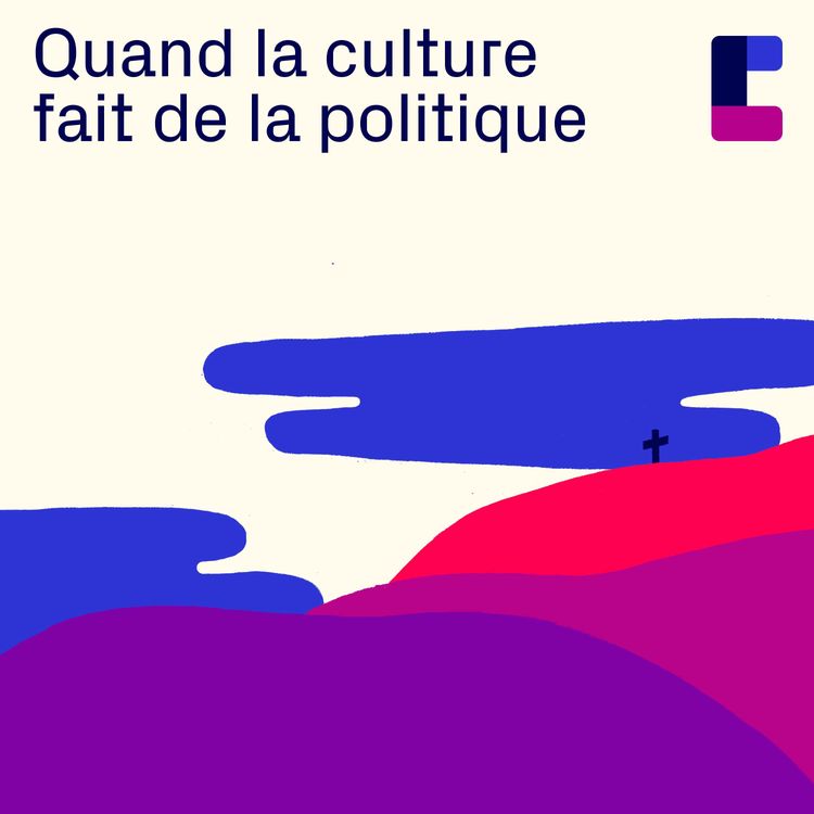 cover art for Bande-annonce : Quand la culture fait de la politique