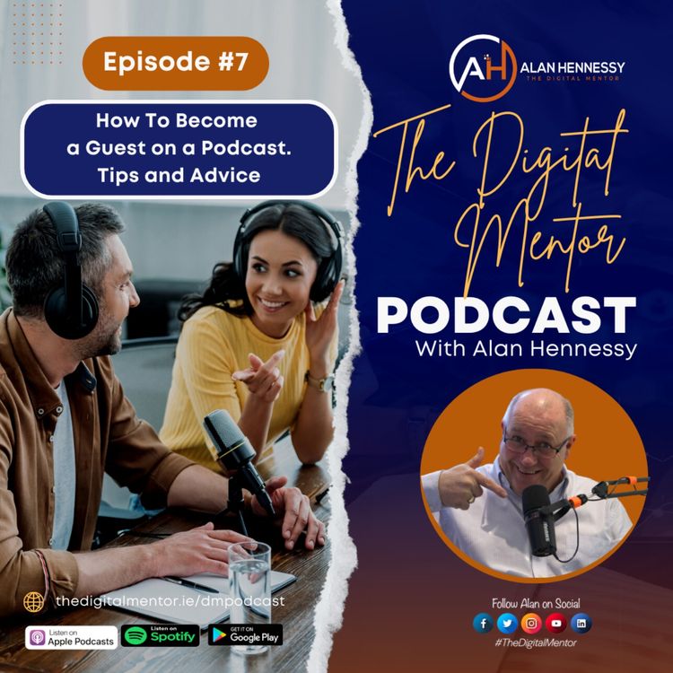 cover art for Episode #7: How To Become a Guest on a Podcast