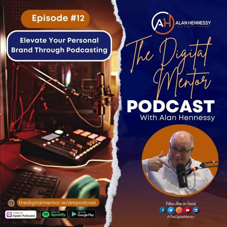 cover art for Episode #12: Elevate Your Personal Brand Through Podcasting