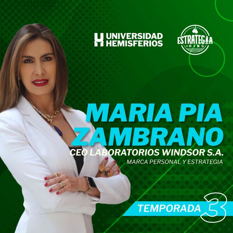 cover art for Marca Personal y Estrategia con Maria Pia Zambrano