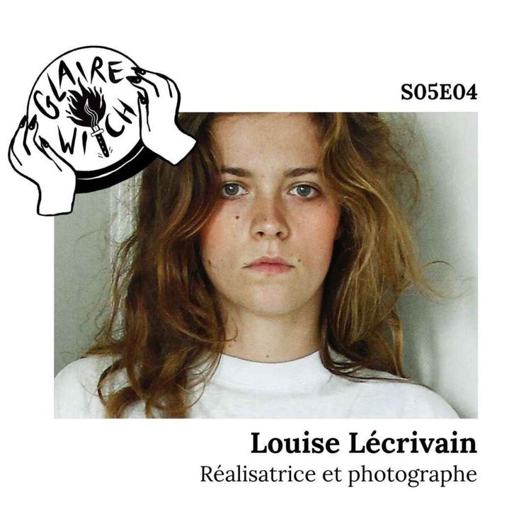 cover art for GW S05E04 - Louise Lécrivain : réalisatrice et photographe