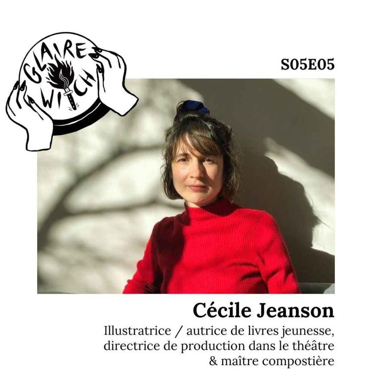 cover art for GW S05E05 - Cécile Jeanson : Illustratrice / autrice de livres jeunesses, directrice de production dans le théâtre & maitre composteuse