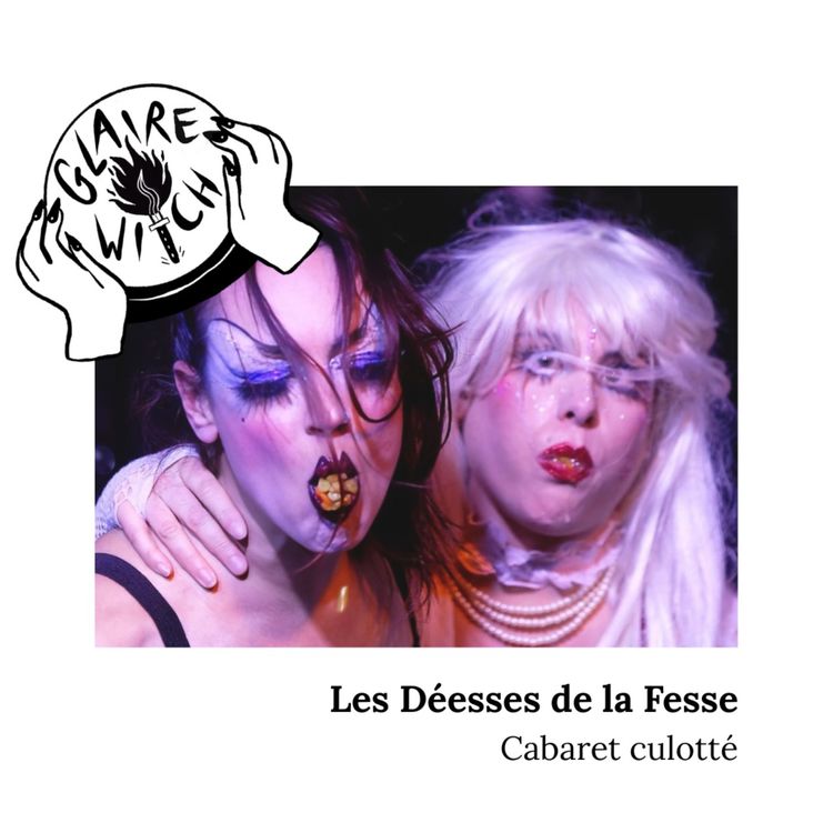 cover art for Les Déesses de la Fesse : Cabaret culotté