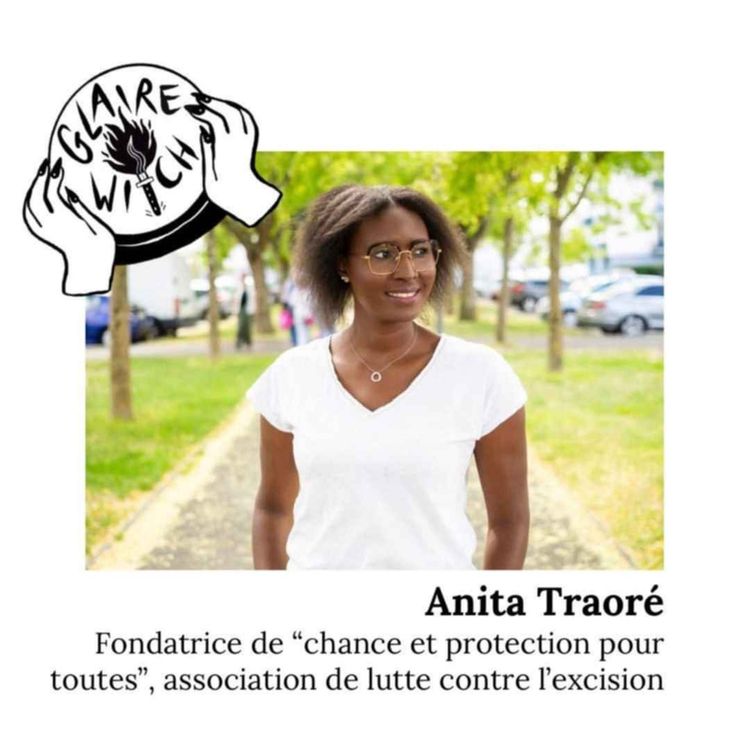 cover art for Anita Traoré: Fondatrice et présidente de l'association ACPPT