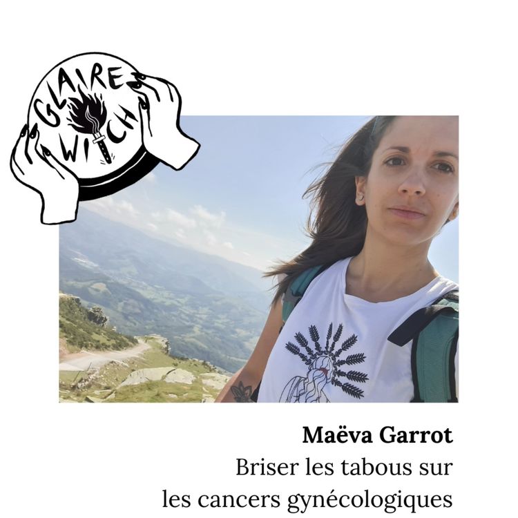 cover art for Maëva : Briser les tabous sur les cancers gynécologiques