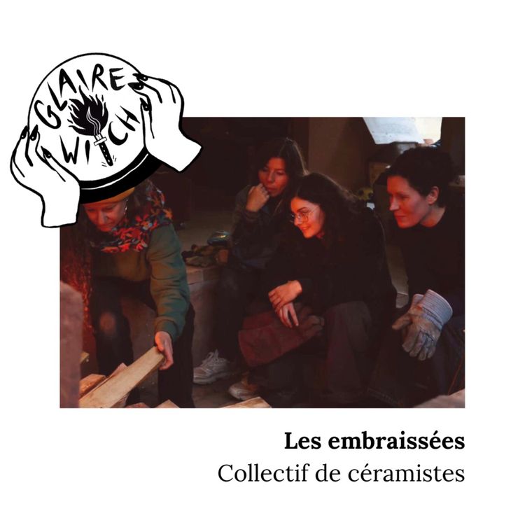 cover art for Les embraisées : repenser les processus créatifs entre femmes