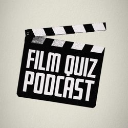 cover art for The Film Quiz Podcast