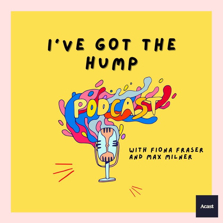 cover art for I've Got the Hump - Episode 1
