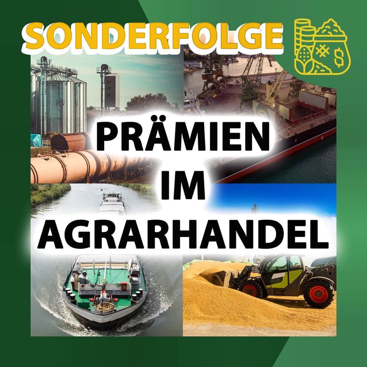 cover art for Spezialfolge: Prämien im Agrarhandel