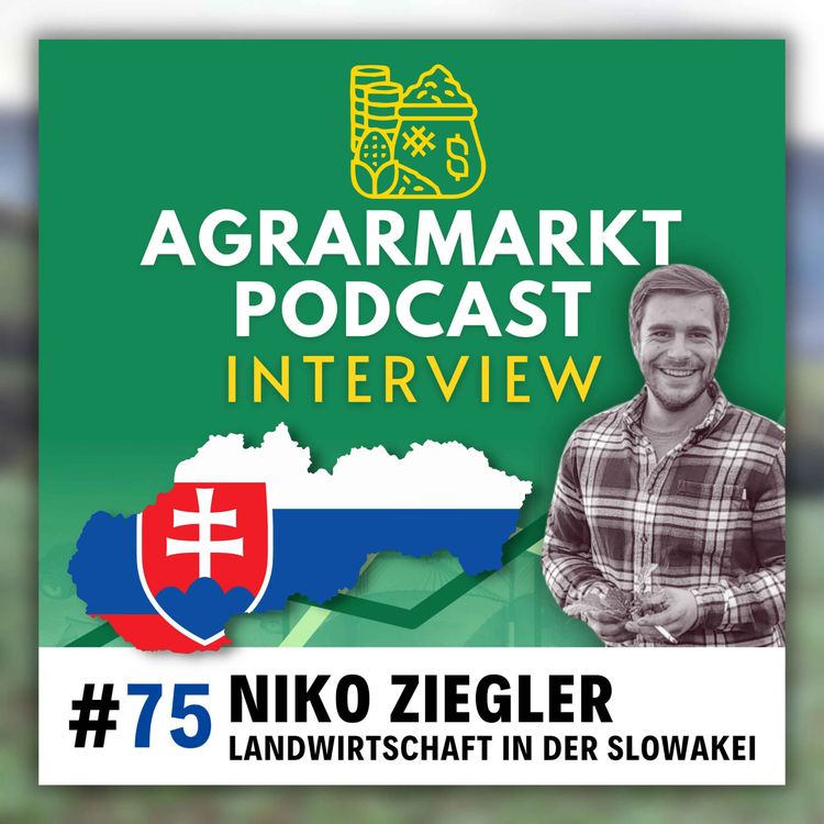 cover art for 🇸🇰 Schock-USDA-Report, Trump-Sorgen & Niko Ziegler über Landwirtschaft in der Slowakei