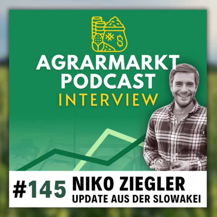 cover art for #145 🇸🇰 KI, USDA-Report & Update von Betriebsleiter Niko Ziegler aus der Slowakei