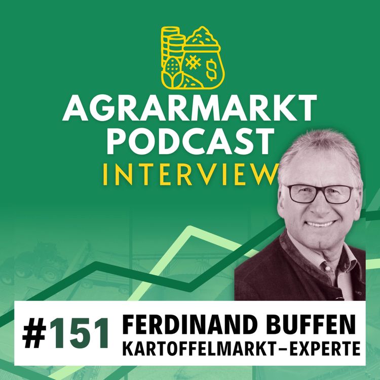cover art for #151 🥔 Markt-Klartext von Deutschlands Kartoffelpapst Ferdinand Buffen (RWZ Weuthen-Gruppe)