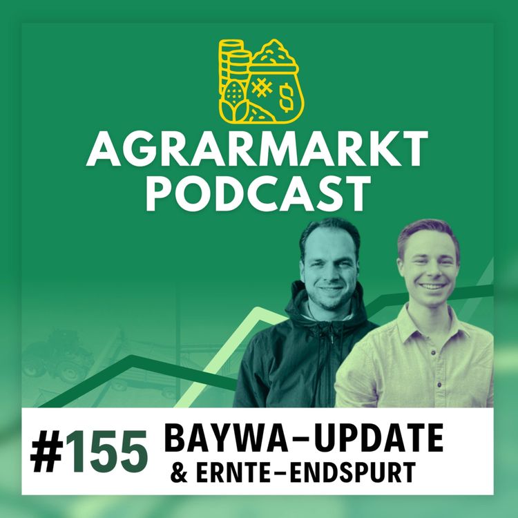 cover art for #155 🏦  Ernte-Endspurt, BayWa-Bilanz & Enthüllung angeblicher Missstände bei BayWa Agrar