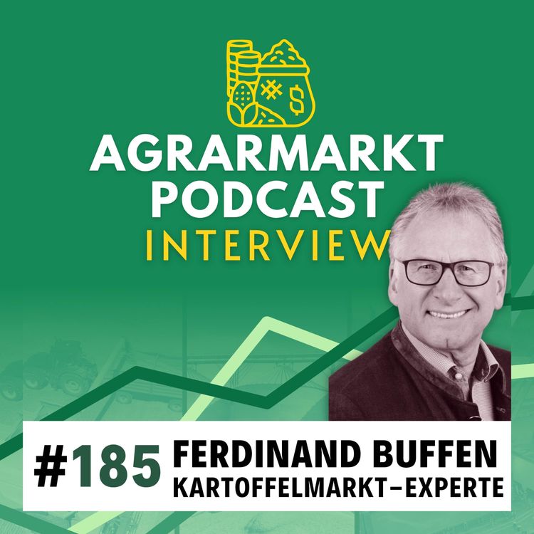 cover art for #185 🥔  Hoffnung für den Kartoffelmarkt? Deepdive mit Ferdinand Buffen (RWZ Weuthen)