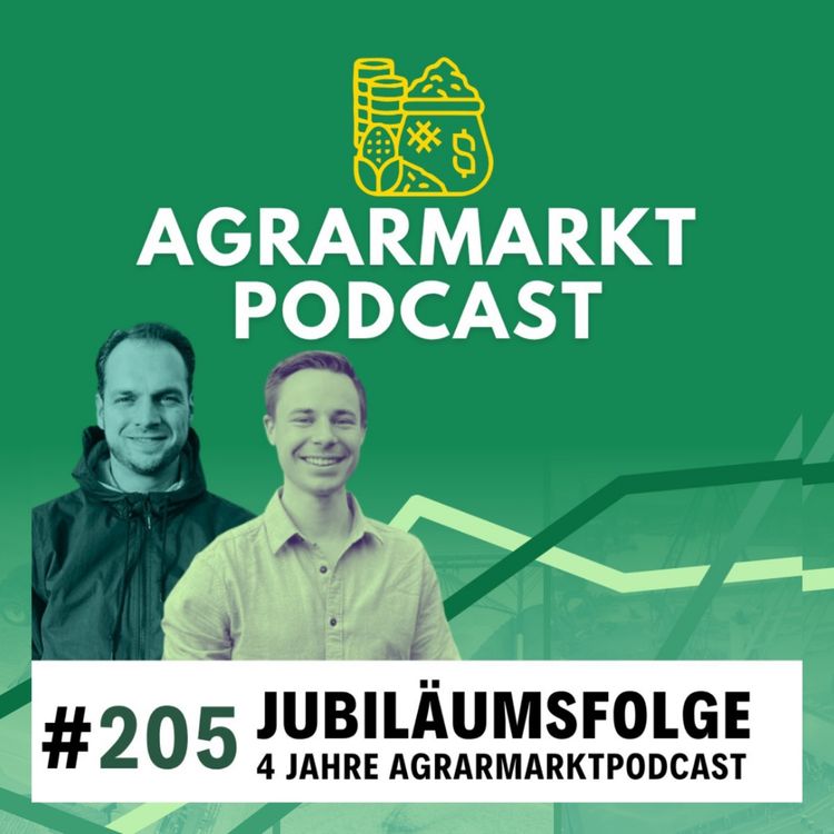 cover art for #205 🥳 4 Jahre Agrarmarktpodcast, US-Zinsmanipulation & Fabians Preisprognosen für 2027