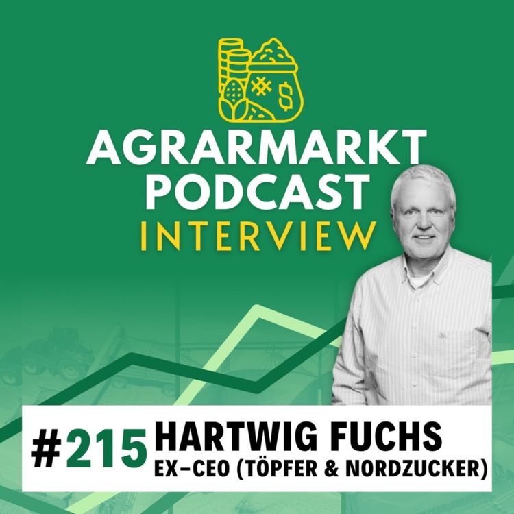 cover art for #215 💭 Zuckermarkt-Deepdive mit Hartwig Fuchs, ehem. CEO von Nordzucker und Töpfer International