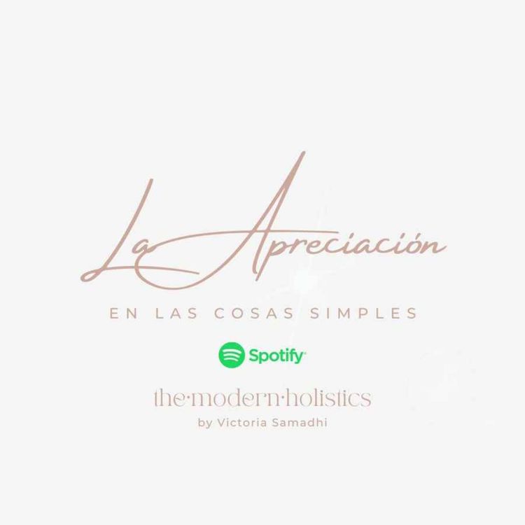 cover art for MEDITACIÓN LA APRECIACIÓN EN LAS COSAS SIMPLES