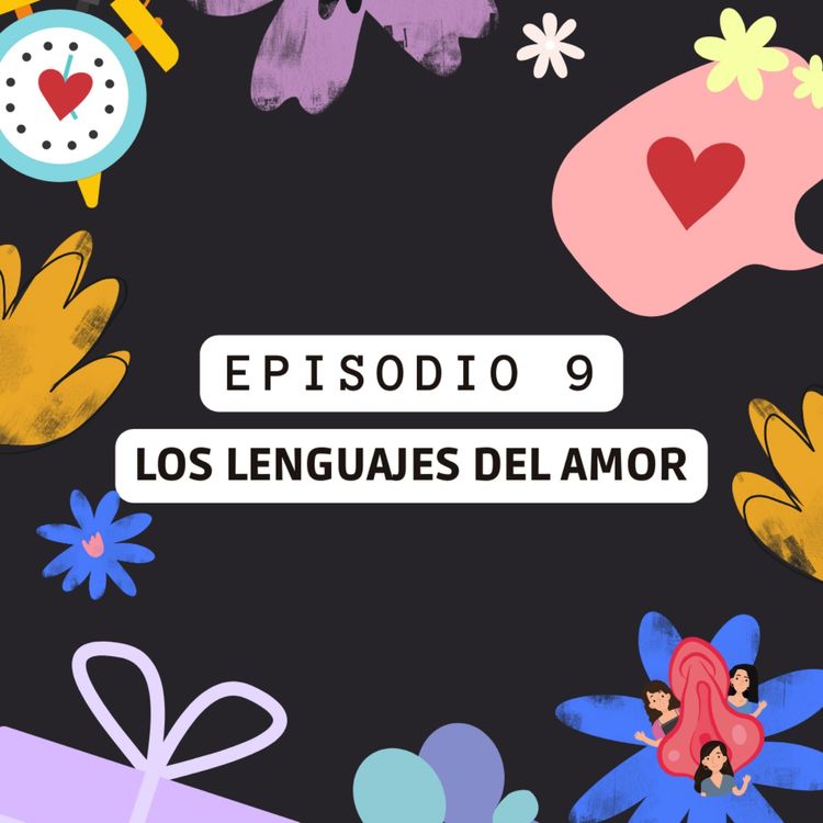 cover art for Episodio 9: Los lenguajes del amor
