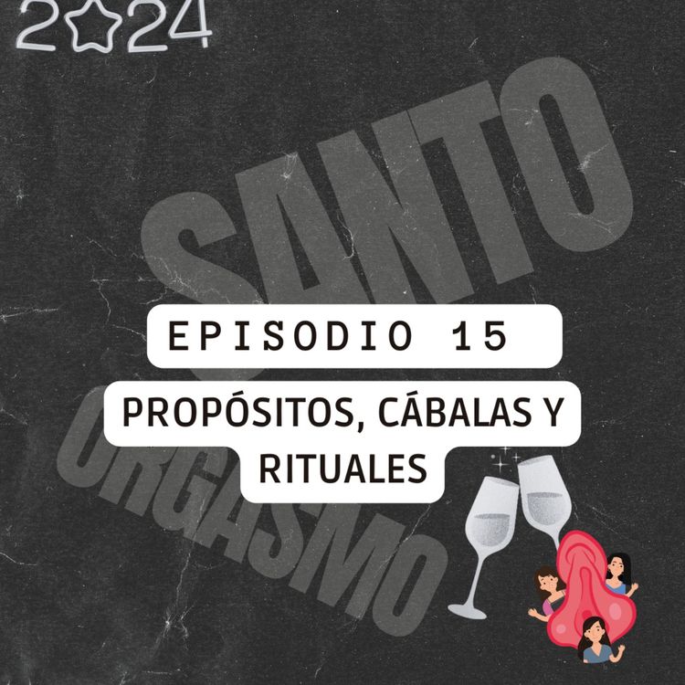 cover art for Episodio 15 - T2: Propósitos, cabalas y rituales