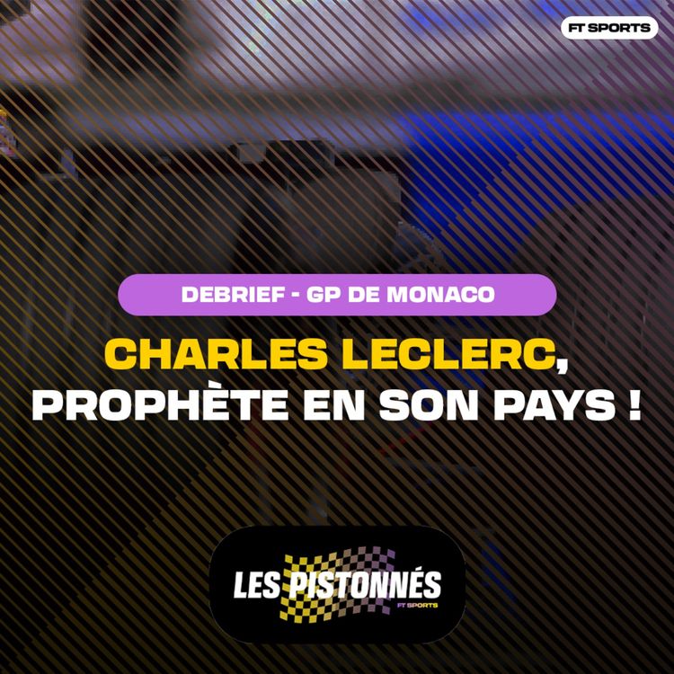 cover art for [F1] LE DÉFILÉ ROYAL DU PRINCE CHARLES ! Debrief GP de Monaco / Les Pistonnés F1