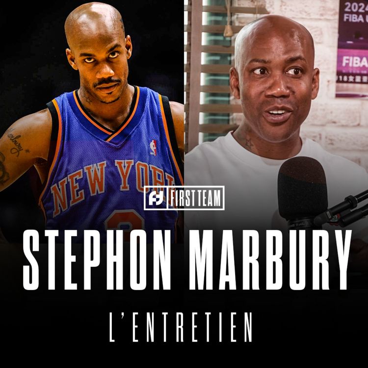 cover art for STEPHON MARBURY, L'ENTRETIEN : les Knicks, son après-carrière et Team USA