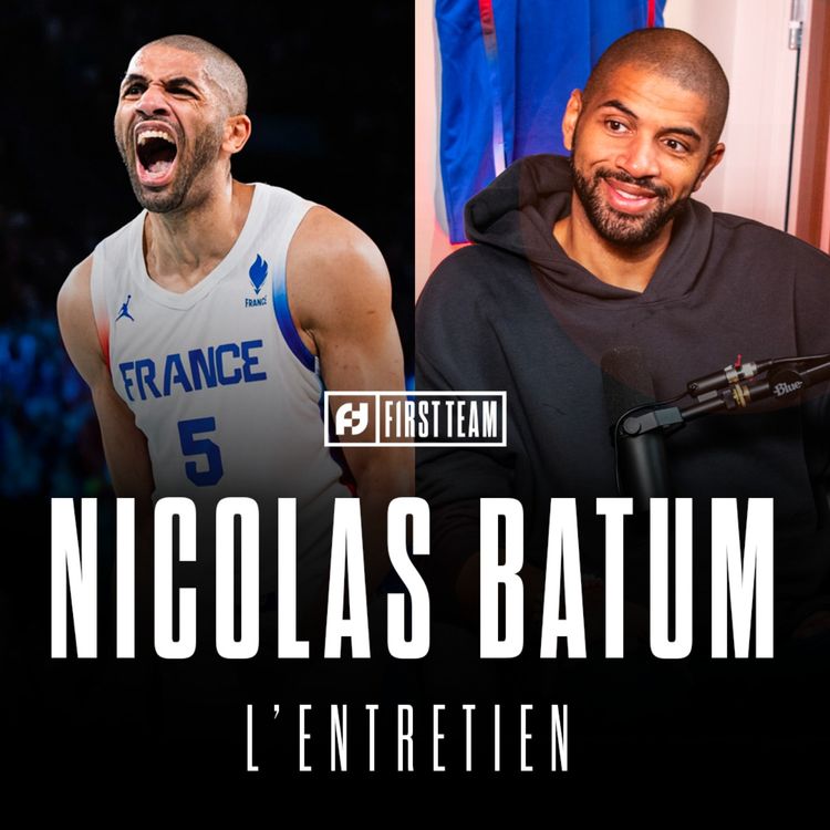 cover art for NICOLAS BATUM, L'ENTRETIEN : sa retraite internationale, les Jeux Olympiques, les Clippers