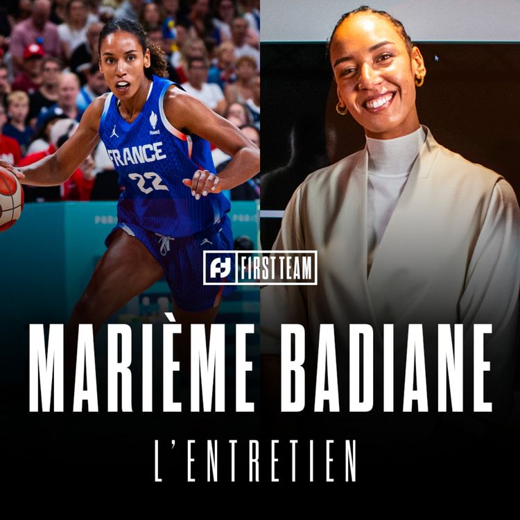 cover art for MARIÈME BADIANE, L'ENTRETIEN : les Jeux Olympiques, l'évolution du basket féminin, Team USA