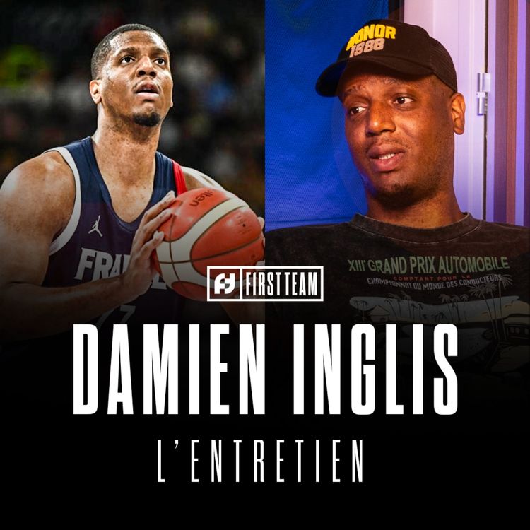 cover art for DAMIEN INGLIS, L'ENTRETIEN : LE BASKET AU JAPON, LA RELATION KOBE-GIANNIS, SON PASSAGE EN NBA