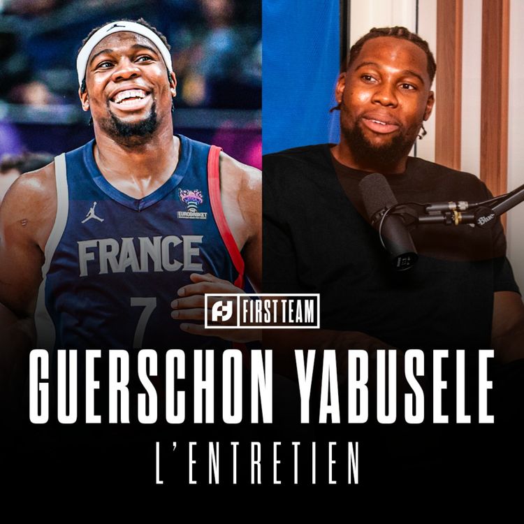 cover art for GUERSCHON YABUSELE REVIENT SUR SES DÉBUTS MANQUÉS EN NBA [Entretien]