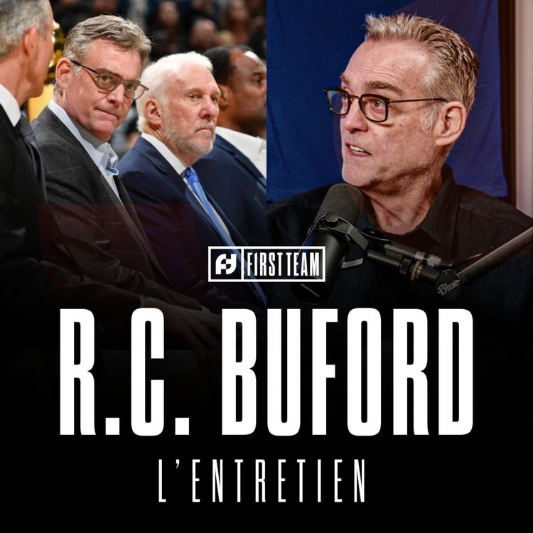 cover art for R.C. BUFORD (CEO DES SPURS), L’ENTRETIEN : L’ADN DE LA FRANCHISE, POPOVICH, WEMBANYAMA