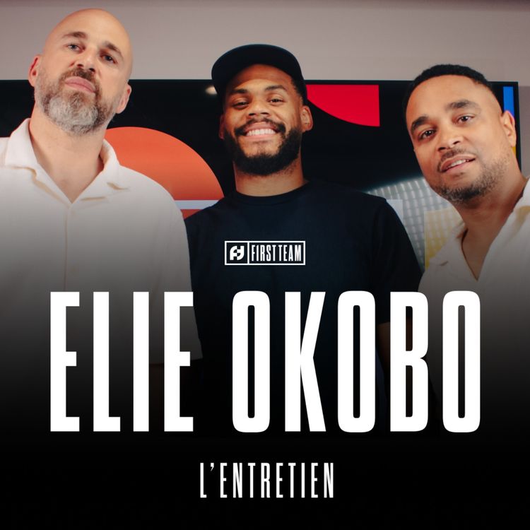 cover art for ELIE OKOBO, L'ENTRETIEN : LES GALÈRES DE MONACO (IMPAYÉS, GRÈVE), TRIPLE MVP, L'ÉQUIPE DE FRANCE