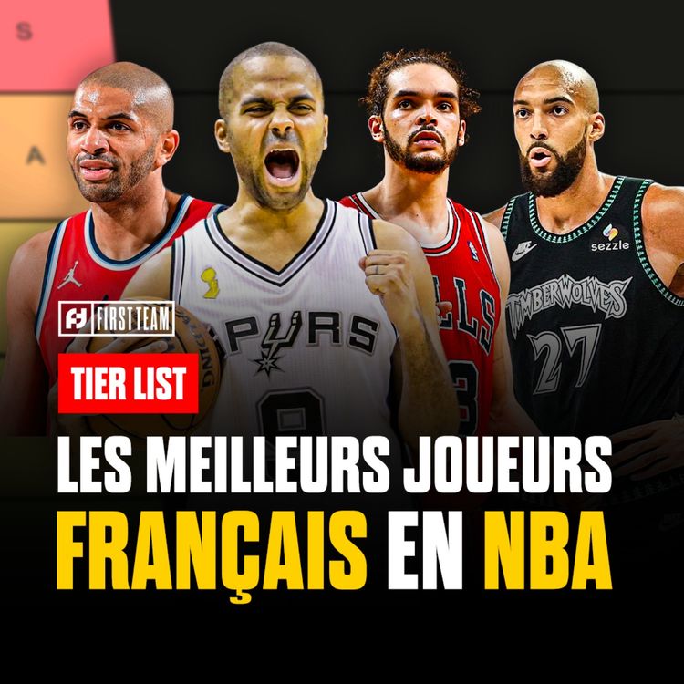 cover art for LES FRANÇAIS DANS L’HISTOIRE DE LA NBA : NOTRE CLASSEMENT !