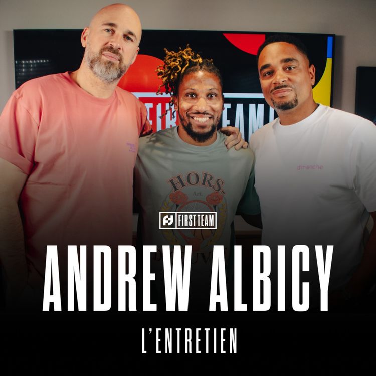 cover art for ANDREW ALBICY, L’ENTRETIEN : L’ÉQUIPE DE FRANCE, LE BASKET EN ESPAGNE, SON RETOUR EN FRANCE