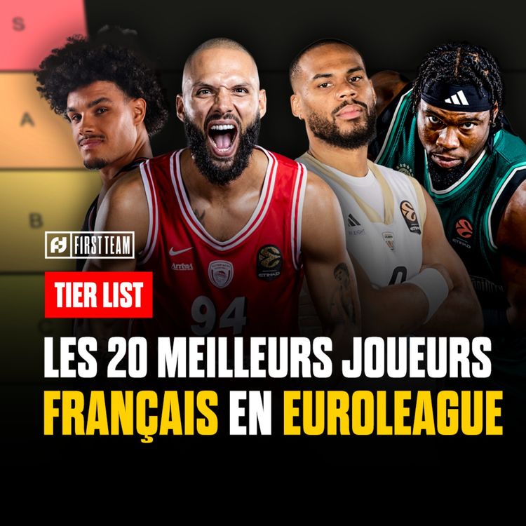 cover art for QUI EST LE MEILLEUR FRANÇAIS EN EUROLEAGUE ? TIER LIST