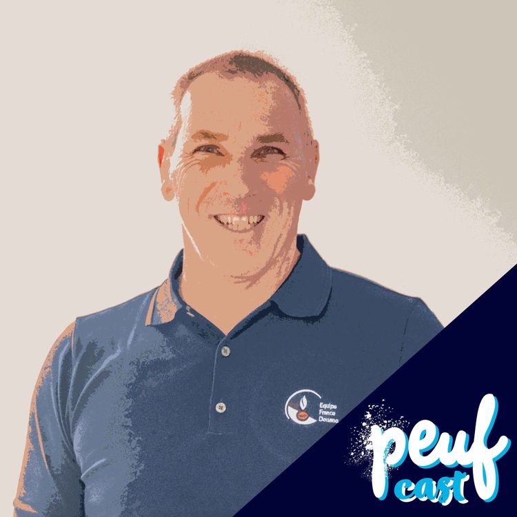 cover art for Peufcast #0046 • François Simond, directeur de l'équipe de France Douane