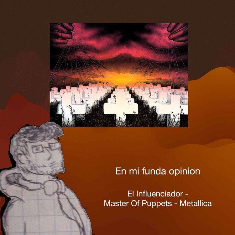 cover art for El influenciador Master of Puppets