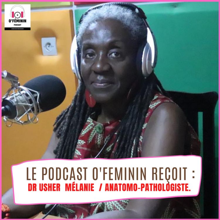 cover art for DR USHER MELANIE, UNE VIE DE DEVOUEMENT POUR LA SANTÉ DES FEMMES