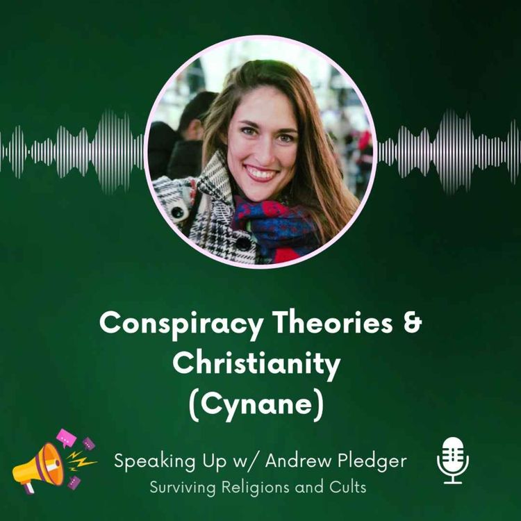 cover art for Conspiracy Theories and Christianity - Cynane - ARCHIVE