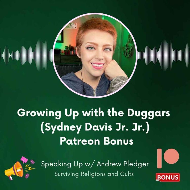 cover art for Growing Up with the Duggars - Patreon Bonus Preview - Sydney Davis Jr. Jr.