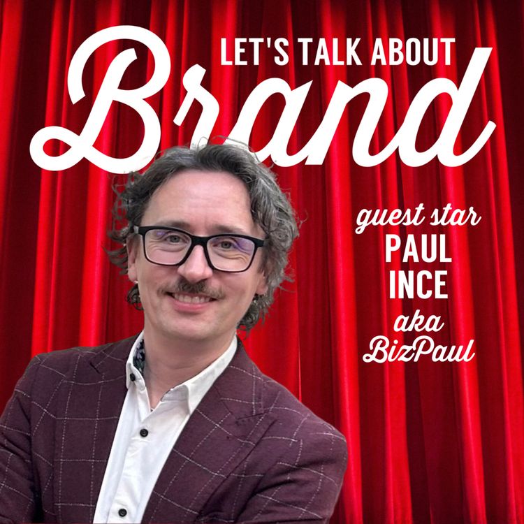 cover art for Let's Talk About Brand with BizPaul