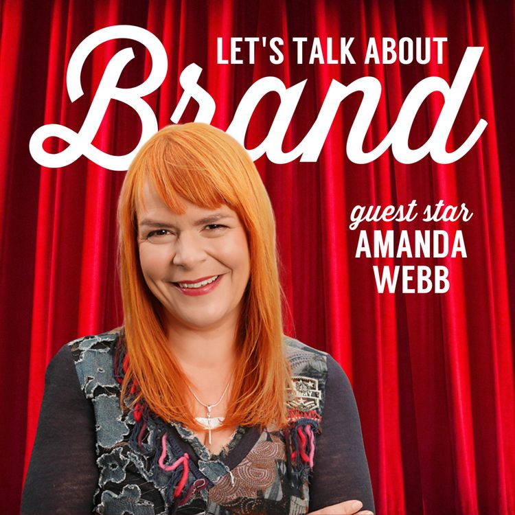 cover art for Let's Talk About Brand with Amanda Webb
