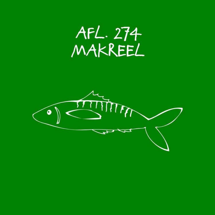 cover art for #274 - Makreel