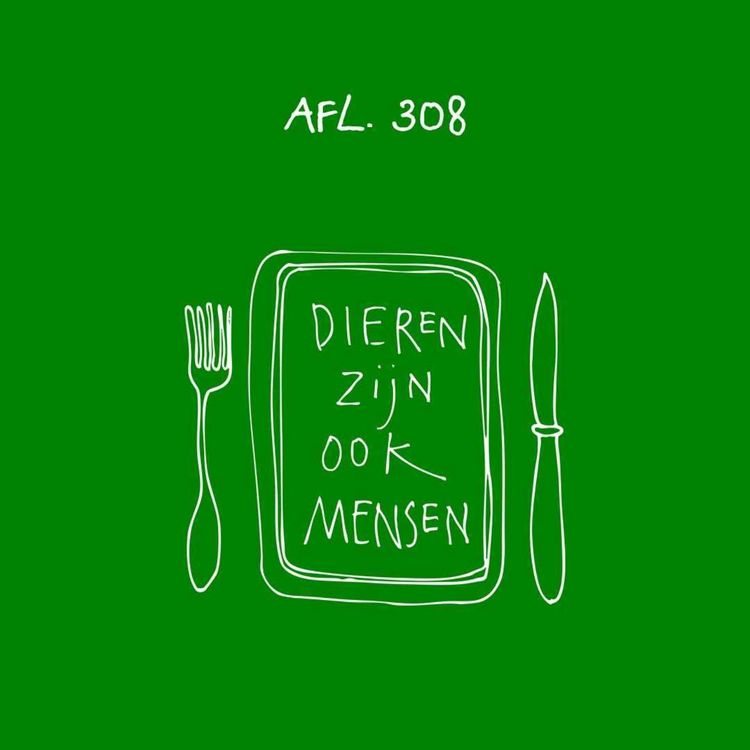 cover art for #308 - Dieren zijn ook mensen