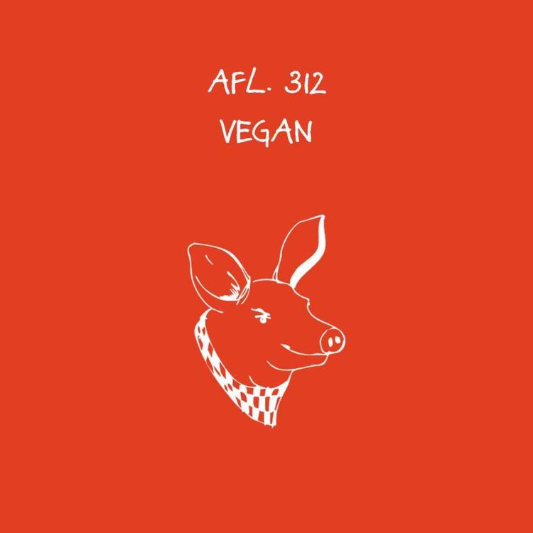 cover art for #312 - Vegan