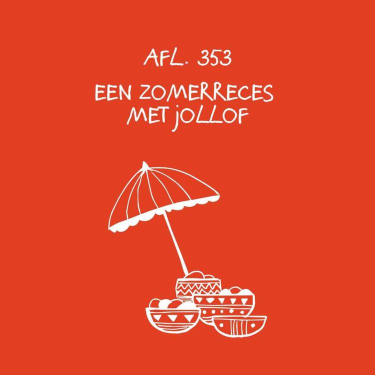 cover art for #353 - Een zomerreces met jollof
