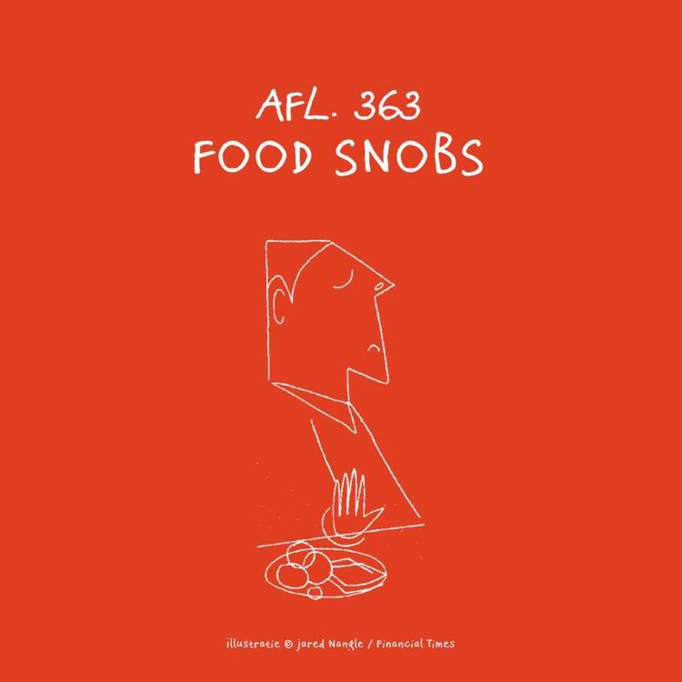 cover art for #363 - Foodsnobs