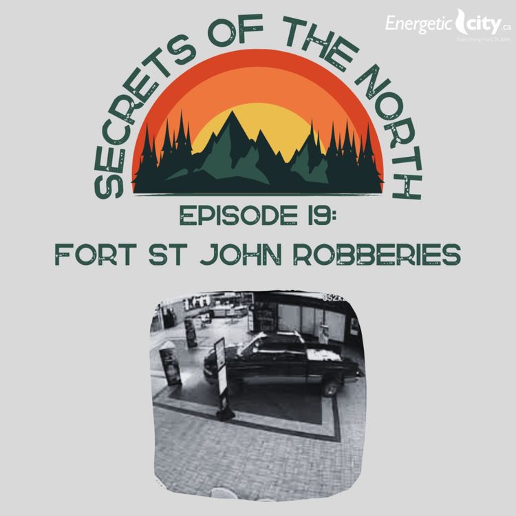 cover art for Fort St John Robberies