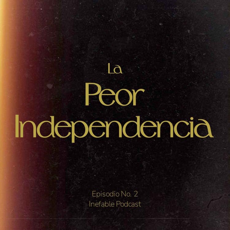 cover art for La peor independencia